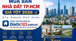 Mua Bán Nhà Đất TP.HCM 2026 Uy Tín, Giá Tốt tại Diaoc123