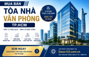 Bán Tòa Nhà TPHCM: Phân Khúc Dòng Tiền Được Nhà Đầu Tư Săn Đón Năm 2026